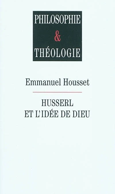 Husserl et l'idée de Dieu