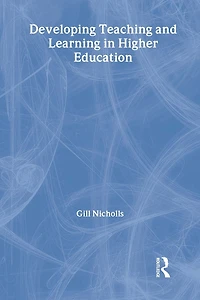 Developing Teaching and Learning Higher Education