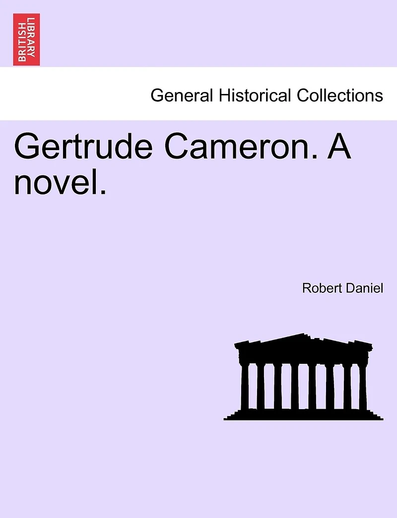 Gertrude Cameron. A Novel.