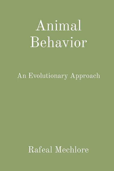 Animal Behavior: An Evolutionary Approach
