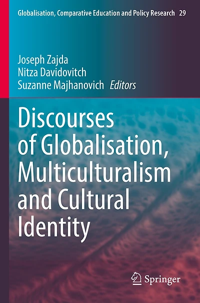 Discourses of Globalisation, Multiculturalism and Cultural Identity