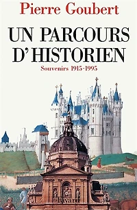 Un parcours d'historien: souvenirs, 1915-1995