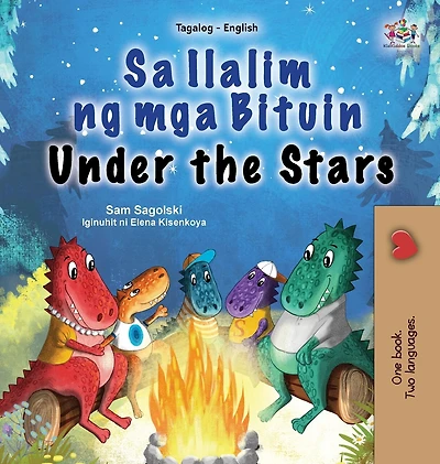 Under the Stars (Tagalog English Bilingual Kids Book