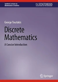 Discrete Mathematics: A Concise Introduction