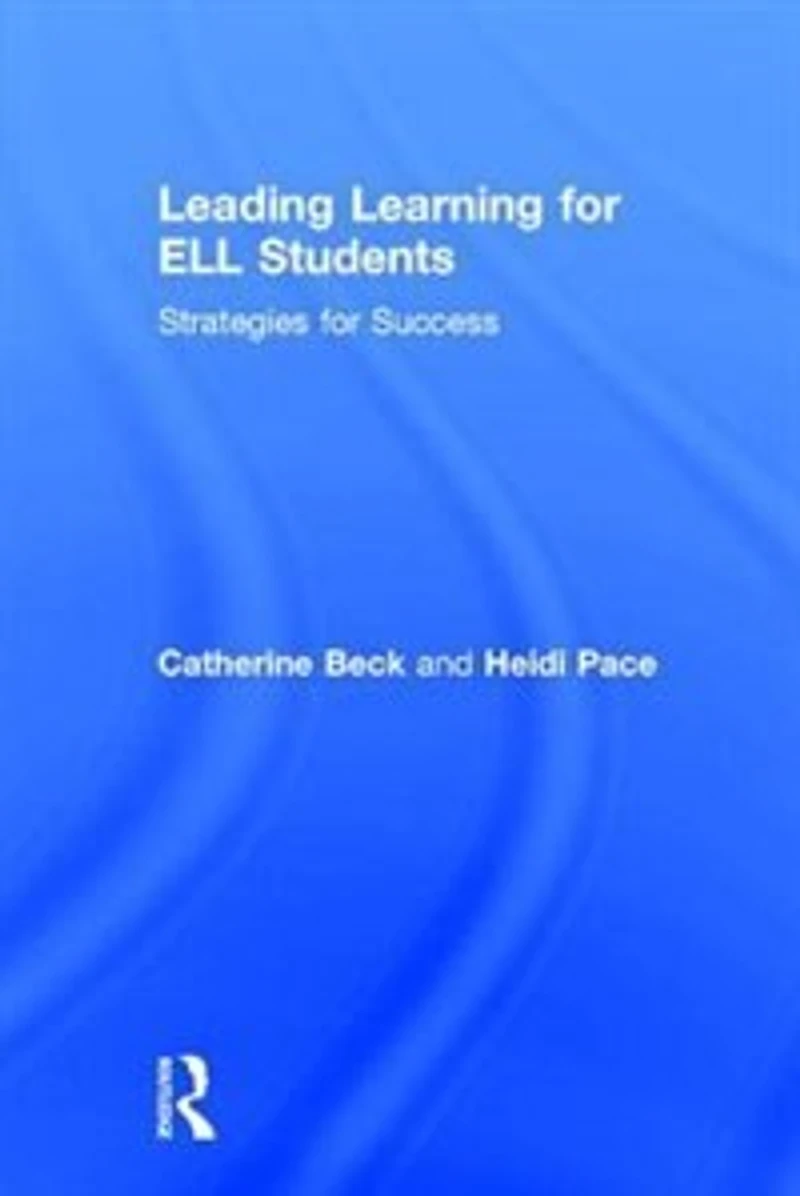 Leading Learning for ELL Students: Strategies Success