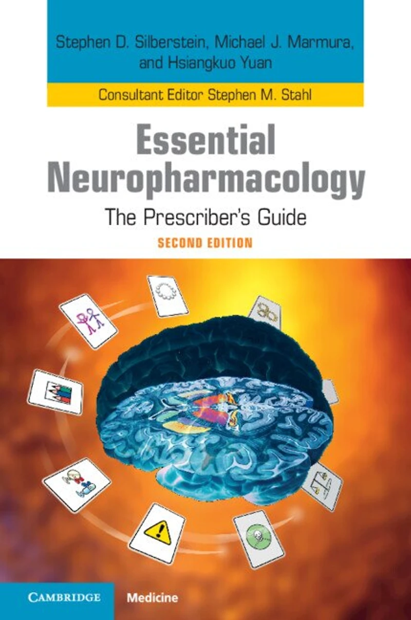 Essential Neuropharmacology: The Prescriber's Guide