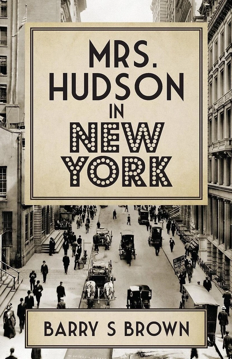 Mrs. Hudson New York (Mrs. of Baker Street Book 4)