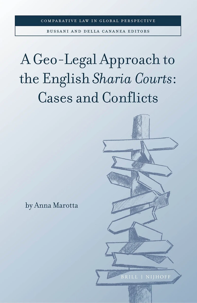 A Geo-Legal Approach to the English Sharia Courts: Cases and Conflicts