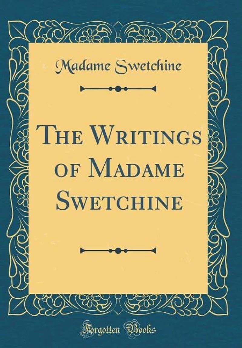 The Writings of Madame Swetchine (Classic Reprint)