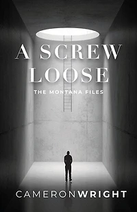 A Screw Loose: The Montana Files