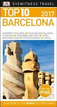 DK Top 10 Barcelona: lists for your perfect trip, plus an all-weather folded map