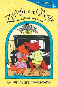 Zelda and Ivy: Candlewick Sparks