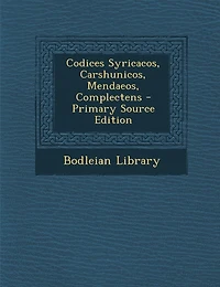 Codices Syricacos, Carshunicos, Mendaeos, Complectens