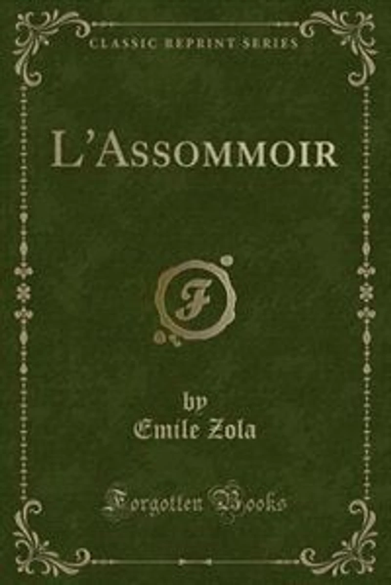 L'Assommoir (Classic Reprint)