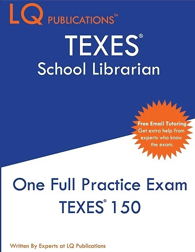 TEXES School Librarian: One Full Practice Exam - 2020 Exam Questions - Free Online Tutoring