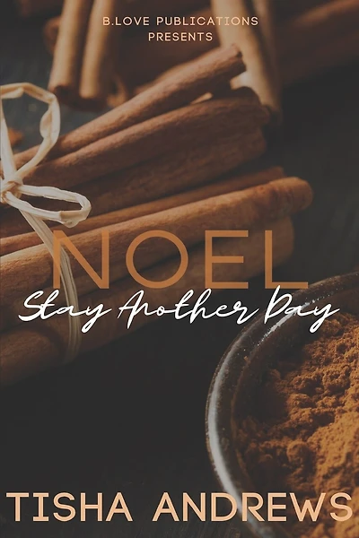 Noel: Stay Another Day