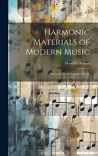Harmonic Materials of Modern Music; Resources of the Tempered Scale