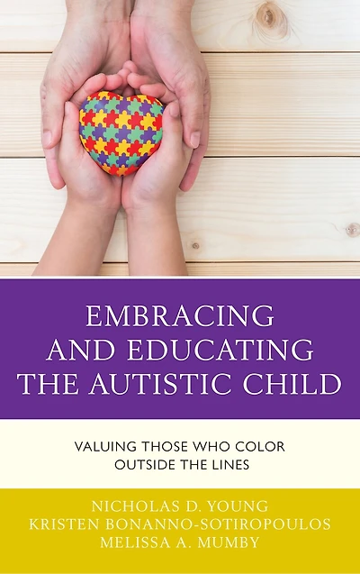 Embracing and Educating the Autistic Child: Valuing Those Who Color Outside Lines