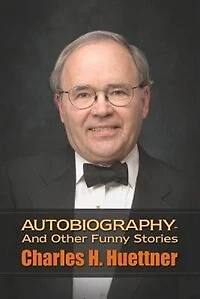 Autobiography - And Other Funny Stories