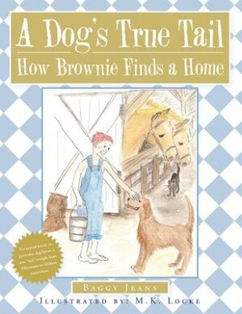 a Dog's True Tale: How Brownie Finds Home