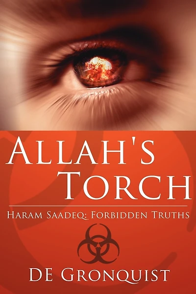 Allah's Torch: Haram Saadeq: Forbidden Truths