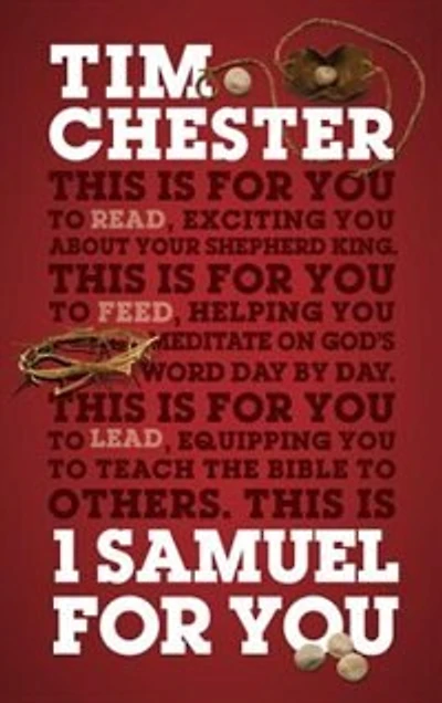 1 SAMUEL FOR YOU: For reading, for feeding, for leading