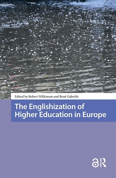 The Englishization of Higher Education Europe