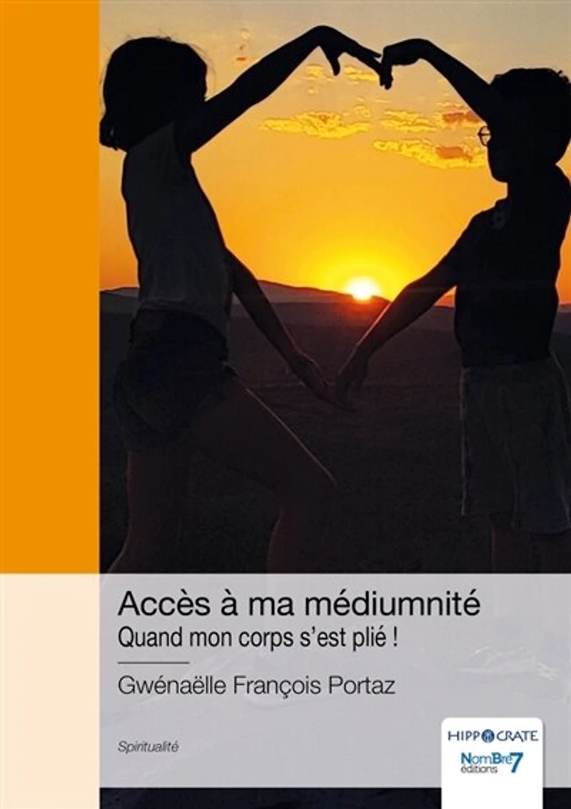 Accès à ma médiumnité: Quand mon corps s'est plié !