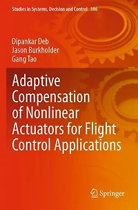 Adaptive Compensation of Nonlinear Actuators for Flight Control Applications