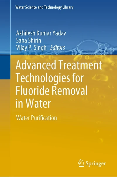 Advanced Treatment Technologies for Fluoride Removal Water: Water Purification