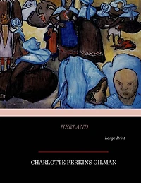 Herland: Large Print