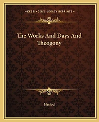 The Works And Days And Theogony