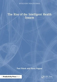 the Rise of Intelligent Health System