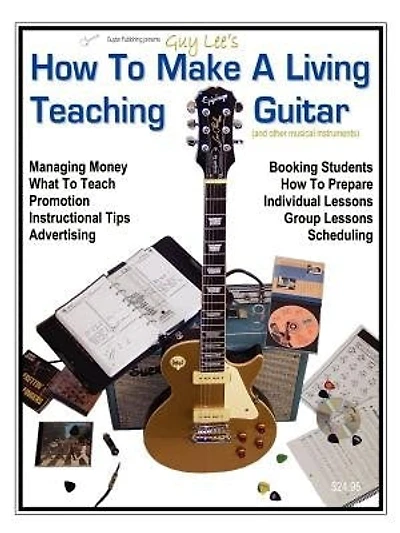 How To Make A Living Teaching Guitar (and Other Musical Instruments)