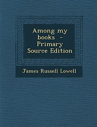 Among my books  - Primary Source Edition