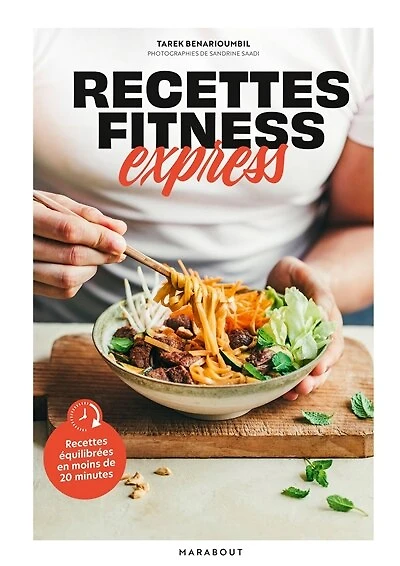 recettes fitness express: équilibrées en moins de 20 minutes