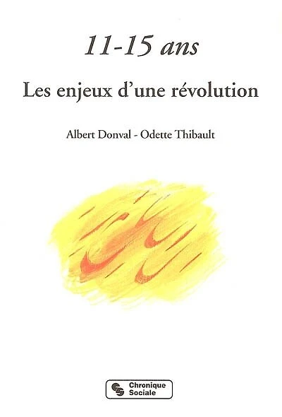 11-15 ans : les enjeux d'une révolution: les enjeux d'une révolution