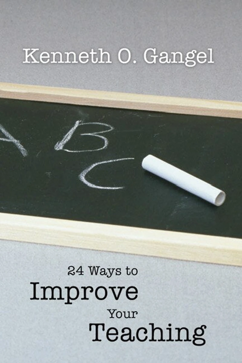 24 Ways To Improve Your Teaching