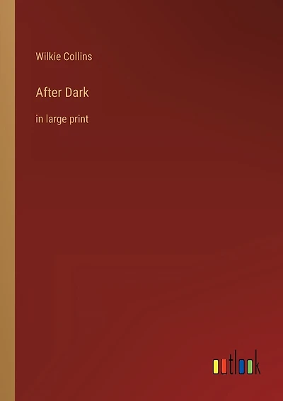 After Dark: in large print