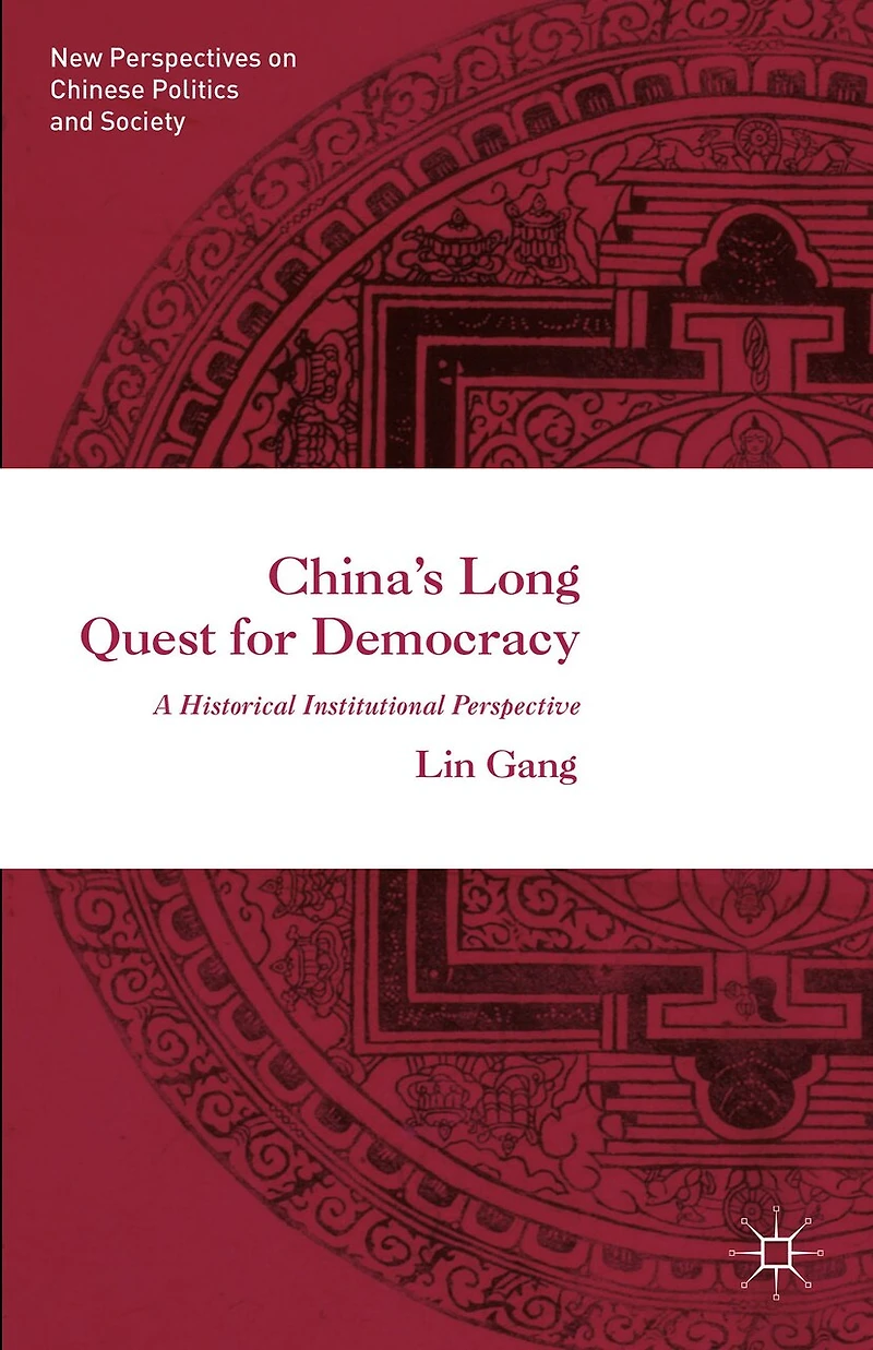 China's Long Quest for Democracy