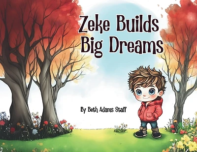 Zeke Builds Big Dreams