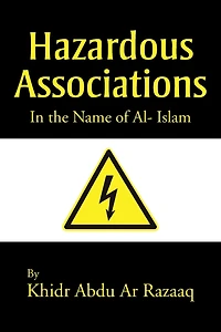 Hazardous Associations: The Name Of Al- Islam
