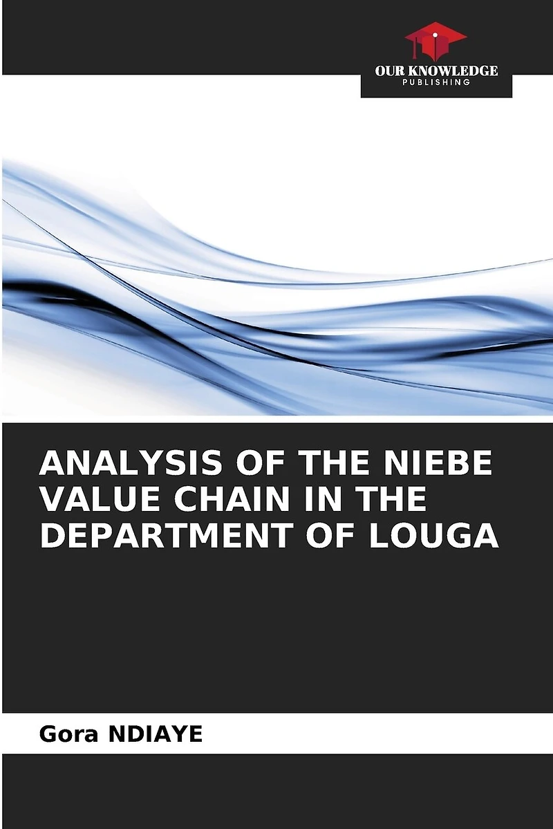 Analysis of the Niebe Value Chain in the Department of Louga