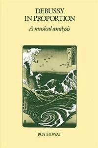 Debussy in Proportion: A Musical Analysis