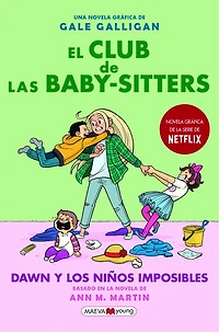 El Club de Las Baby Sitters #5. Dawn Y Los Niños Imposibles