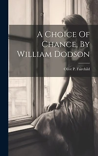 A Choice Of Chance