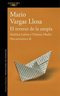 El reverso de la Utopia: America Latina y Oriente Medio / the Other Side of Latin and Middle East