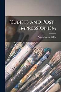 Cubists and Post-Impressionism
