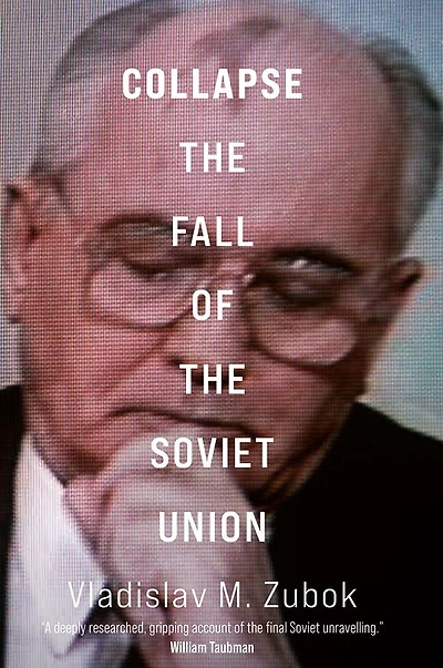 Collapse: the Fall of Soviet Union