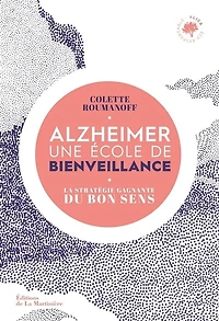 Alzheimer: une école de bienveillance